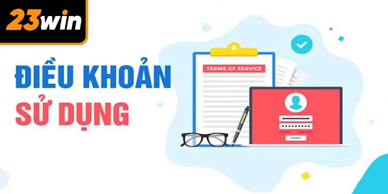 3 điều khoản dịch vụ về nạp/rút tiền tại 23WIN
