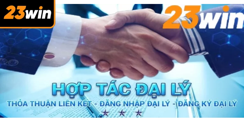 6 quyền lợi mà các đại lý 23WIN có thể nhận được