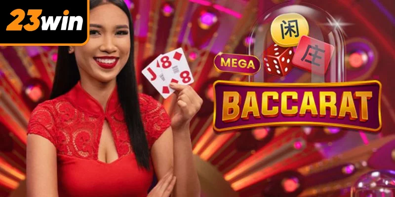 Baccarat 23win – Game Bài Casino Đỉnh Cao, Cược Thưởng Hấp Dẫn